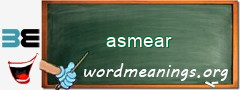 WordMeaning blackboard for asmear